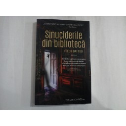 SINUCIDERILE DIN BIBLIOTECA - FELOR DAFYDD